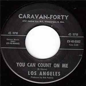 Los Angeles - I Can Read Between The Lines  You Can Count On Me Mp3