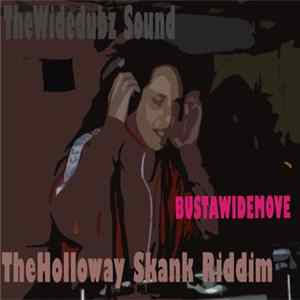The Widedubz Sound - The Widedubz Sound Presents Holloway Skank Mp3