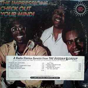 The Impressions - Check Out Your Mind! Mp3