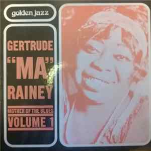 Ma Rainey - Mother Of The Blues Volume 1 Mp3