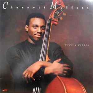 Charnett Moffett - Beauty Within Mp3