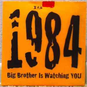 1984 - It's 1984 Big Brother Is Watching You Mp3