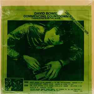 David Bowie - Commencing Countdown (Tigers Eyes Scan The Skies) Mp3