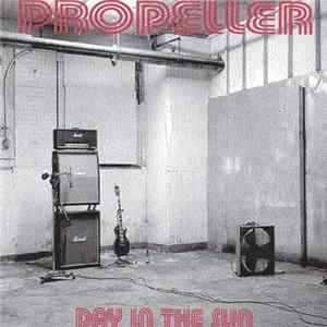 Propeller - Day In The Sun Mp3