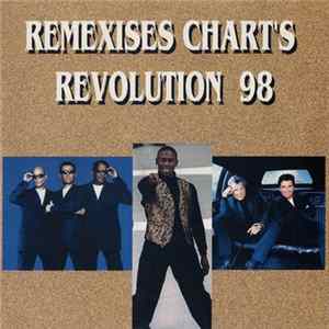 Various - Remexises Chart's Revolution 98 Mp3