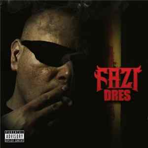 Fazi - Dres Mp3