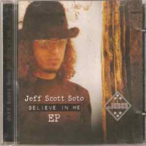 Jeff Scott Soto - Believe In Me Mp3