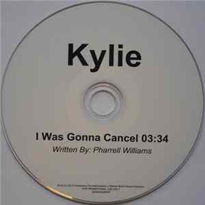 Kylie - I Was Gonna Cancel Mp3