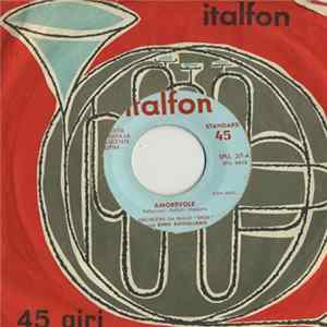 Orchestra Da Ballo "Eros" Canta Gino Rotigliano - Amorevole / Ghiaccio Bollente Mp3