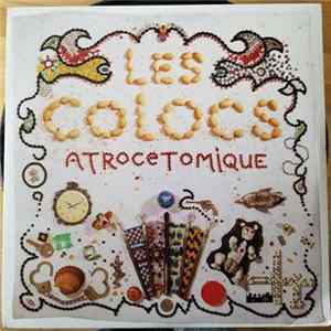 Les Colocs - Atrocetomique Mp3