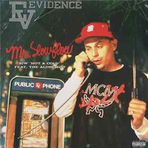 Evidence - Mr. Slow Flow / Hot & Cold Mp3