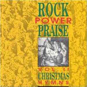 Rock Power Praise - Vol. II...Christmas Hymns Mp3