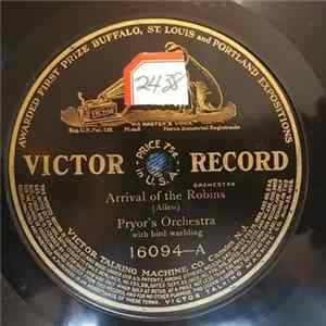 Pryor's Orchestra / Harry Macdonough And Joe Belmont - Arrival Of The Robins / Robin Red Breast Mp3