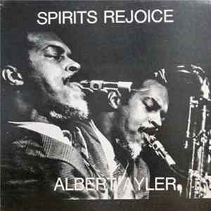 Albert Ayler - Spirits Rejoice Mp3