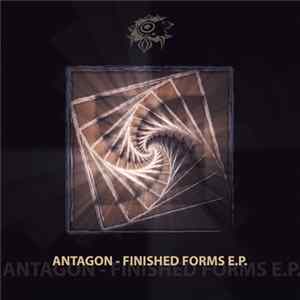 Antagon - Finished Forms E.P. Mp3