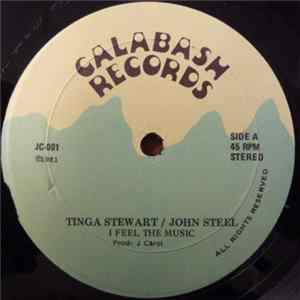 Tinga Stewart / John Steel - I Feel The Music Mp3