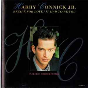 Harry Connick Jr. - Recipe For Love / It Had To Be You Mp3