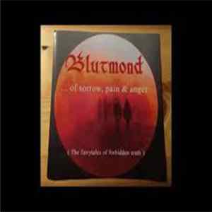 Blutmond - ...Of Sorrow, Pain & Anger Mp3