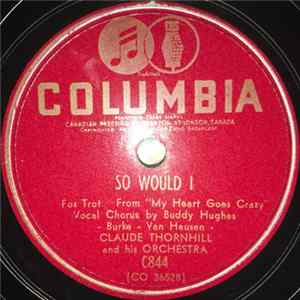 Claude Thornhill And His Orchestra - So Would I / This Time Mp3
