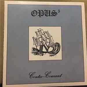 Opus 5 - Contre-Courant Mp3