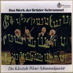 Das Klassische Wiener Schrammelquartett - Das Werk Der Brüder Schrammel Mp3
