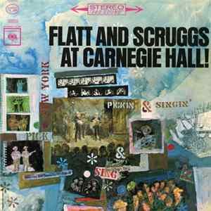 Flatt And Scruggs - At Carnegie Hall! Mp3