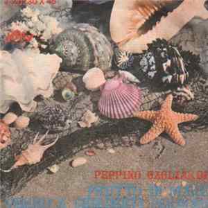 Peppino Gagliardi - Frutto Di Mare Mp3