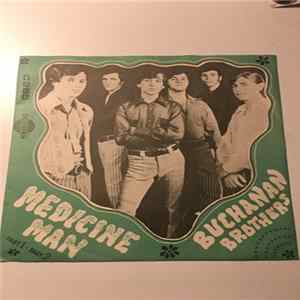 Buchanan Brothers - Medicine Man Mp3