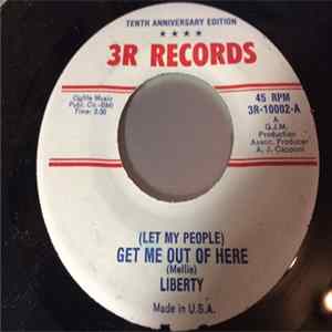 Liberty - (Let My People) Get Me Out Of Here Mp3
