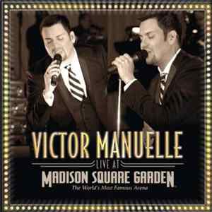 Victor Manuelle - Live At Madison Square Garden Mp3