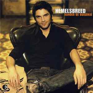 Xander De Buisonjé - Hemelsbreed Mp3