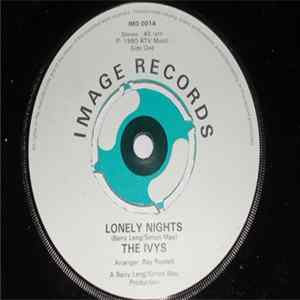 The Ivys - Lonely Nights Mp3