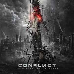 Conflict - Transform Into A Human Mp3