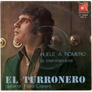 El Turronero - Huele A Romero Mp3