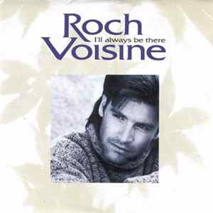 Roch Voisine - I'll Always Be There Mp3