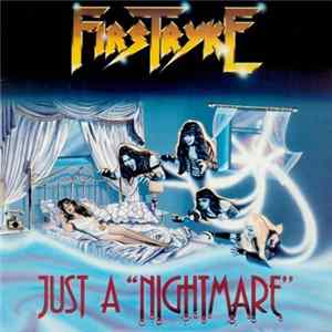 Firstryke - Just A "Nightmare" Mp3