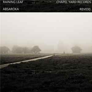 Raining Leaf - Absaroka Mp3
