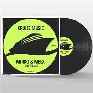 Mirko & Meex - Dirty Blues Mp3