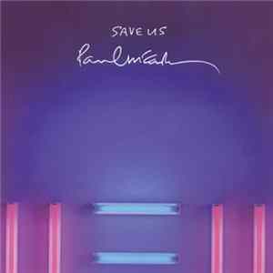 Paul McCartney - Save Us Mp3