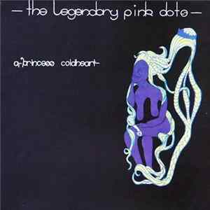 The Legendary Pink Dots - Princess Coldheart Mp3