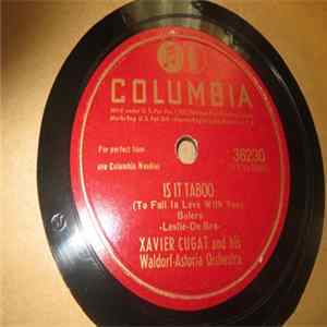 Xavier Cugat And His Waldorf-Astoria Orchestra - Is It Taboo / Rhumba Rhapsody Mp3