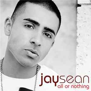 Jay Sean - All Or Nothing Mp3