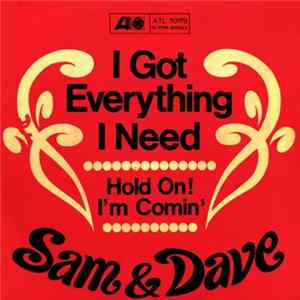 Sam & Dave - I Got Everything I Need Mp3