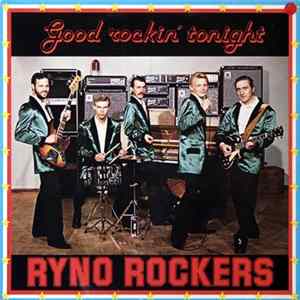 Ryno Rockers - Good Rockin' Tonight Mp3