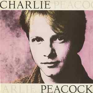 Charlie Peacock - Charlie Peacock Mp3