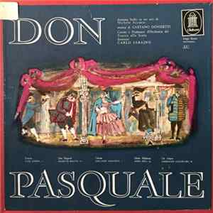 Tito Schipa, Ernesto Badini, Adelaide Saraceni, Afro Poli, Giordano Callegari, Gaetano Donizetti, Carlo Sabajno - Don Pasquale Mp3