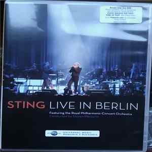 Sting Featuring The Royal Philharmonic Concert Orchestra Conducted By Steven Mercurio - Live In Berlin Mp3