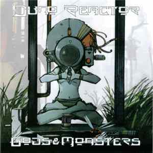 Juno Reactor - Gods & Monsters Mp3