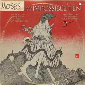 The London Rock Symphony - Moses And The Impossible Ten Mp3