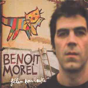 Beno!t Morel - Félin Pour L’Autre Mp3
